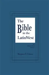 Book cover of Bible in the Latin West by Margaret T. Gibson