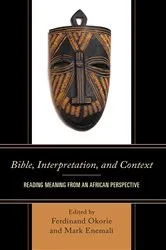 Book cover of Bible, Interpretation, and Context by Ferdinand Okorie