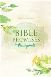 Book cover of Bible Promises for Newlyweds by Karen Moore