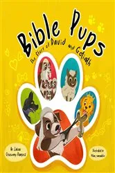 Book cover of Bible Pups by ZAKIYA RAMIREZ