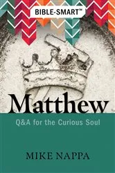 Book cover of Bible-Smart: Matthew by Mike Nappa