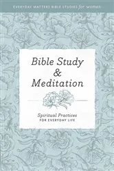 Book cover of Bible Study and Meditation by Hendrickson Publishers