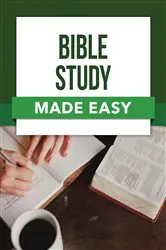 Book cover of Bible Study Made Easy by Rose Publishing