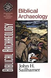 Book cover of Biblical Archaeology by John H. Sailhamer