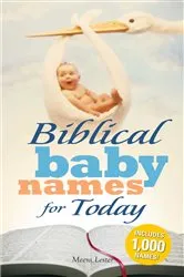 Book cover of Biblical Baby Names for Today by Meera Lester