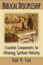 Book cover of Biblical Discipleship by Fink, Dr. Todd M,