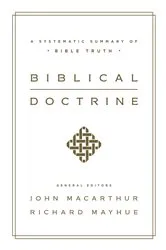 Book cover of Biblical Doctrine by John MacArthur