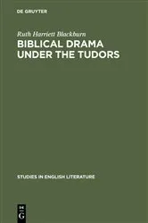 Book cover of Biblical Drama under the Tudors by Unknown