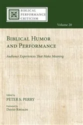 Book cover of Biblical Humor and Performance by Peter S. Perry