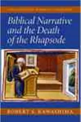 Book cover of Biblical Narrative and the Death of the Rhapsode by Robert S. Kawashima