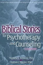 Book cover of Biblical Stories for Psychotherapy and Counseling by Kalman Kaplan
