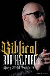 Book cover of Biblical by Rob Halford