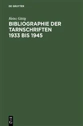 Book cover of Bibliographie der Tarnschriften 1933 bis 1945 by Heinz Gittig