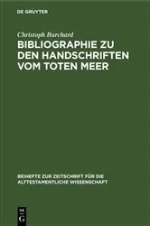 Book cover of Bibliographie zu den Handschriften vom Toten Meer (2nd ed.) by Christoph Burchard