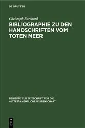 Book cover of Bibliographie zu den Handschriften vom Toten Meer by Christoph Burchard