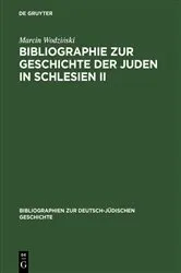 Book cover of Bibliographie zur Geschichte der Juden in Schlesien II by Marcin Wodziński