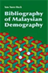 Book cover of Bibliography of Malaysian Demography by Saw Swee-Hock
