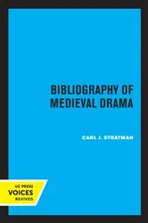 Book cover of Bibliography of Medieval Drama by Carl J. Stratman