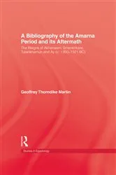 Book cover of Bibliography Of The Amarna Perio by Martin