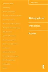 Book cover of Bibliography of Translation Studies: 2001 by Lynne Bowker