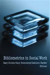 Book cover of Bibliometrics in Social Work by Gary Holden