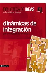 Book cover of Biblioteca de ideas: Dinámicas de integración by Youth Specialties