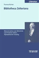 Book cover of Bibliotheca Zelteriana by Thomas Richter