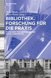 Book cover of Bibliothek – Forschung für die Praxis by Petra Hauke
