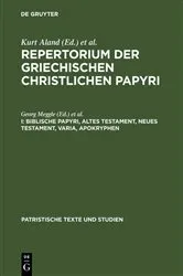 Book cover of Biblische Papyri, Altes Testament, Neues Testament, Varia, Apokryphen by Kurt Aland