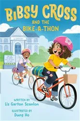 Book cover of Bibsy Cross and the Bike-a-Thon by Liz Garton Scanlon