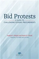 Book cover of Bid Protests by Andrew E. Shipley