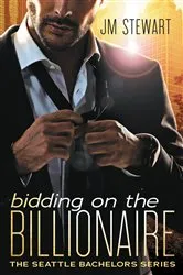 Book cover of Bidding on the Billionaire by JM Stewart