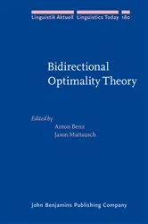 Book cover of Bidirectional Optimality Theory by Anton Benz