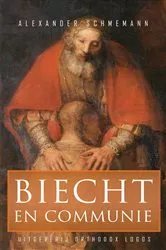 Book cover of Biecht en communie by Alexander Schmemann