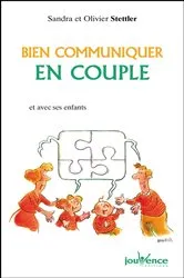 Book cover of Bien communiquer en couple by Olivier Stettler