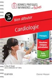 Book cover of Bien débuter - Cardiologie by Sandrine Dias