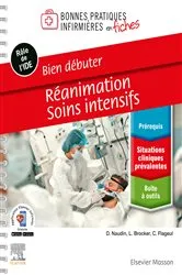 Book cover of Bien débuter - Réanimation-Soins intensifs by David Naudin