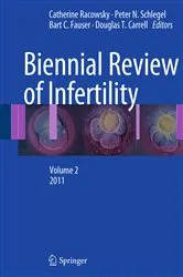 Book cover of Biennial Review of Infertility by Catherine Racowsky