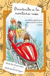 Book cover of Bienvenida a La Montaña Rusa by Claudia Giacomán