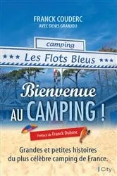 Book cover of Bienvenue au camping des Flots bleus by Franck Couderc