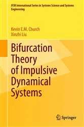 Book cover of Bifurcation Theory of Impulsive Dynamical Systems by Unknown