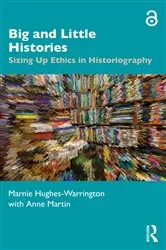 Book cover of Big and Little Histories by Marnie Hughes-Warrington