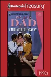 Book cover of BIG BAD DAD by Christie Ridgway