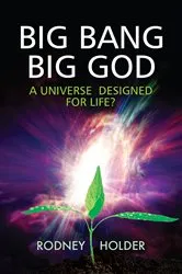 Book cover of Big Bang Big God by Rodney Holder