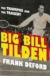 Book cover of Big Bill Tilden by Frank Deford