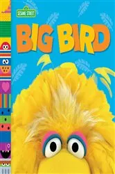 Book cover of Big Bird (Sesame Street Friends) by Andrea Posner-Sanchez