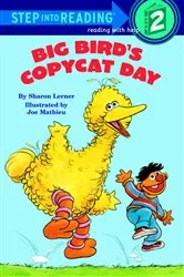 Book cover of Big Bird's Copycat Day (Sesame Street) by Sharon Lerner