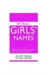 Book cover of Big Book of Girls' Names by John Ward