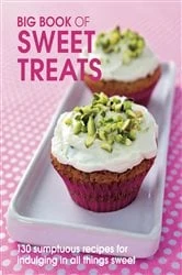 Book cover of Big Book of Sweet Treats by Pippa Cuthbert
