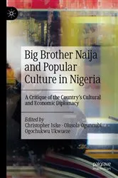 Book cover of Big Brother Naija and Popular Culture in Nigeria by Christopher Isike